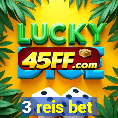 3 reis bet